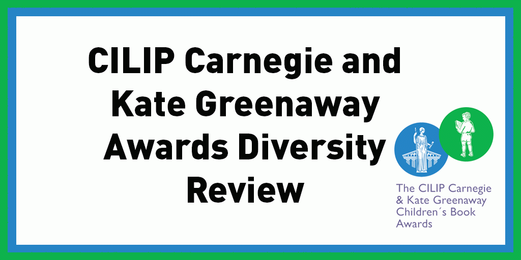 Article cover image: CILIP Carnegie and Kate Greenaway Awards Diversity Review