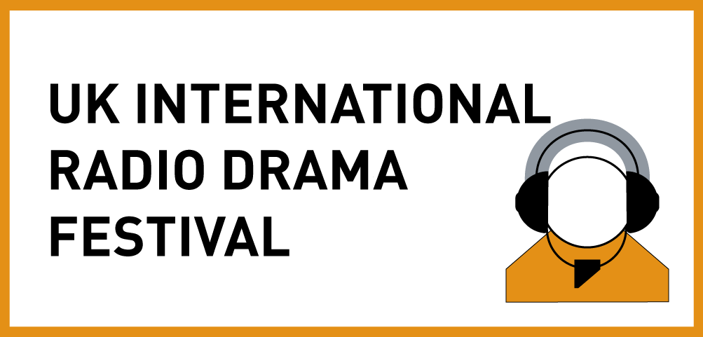 Article cover image: UK INTERNATIONAL RADIO DRAMA FESTIVAL JURY AWARD WINNERS ANNOUNCED