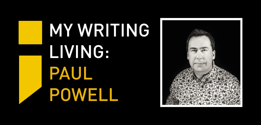 Article cover image: My Writing Living: Paul Powell