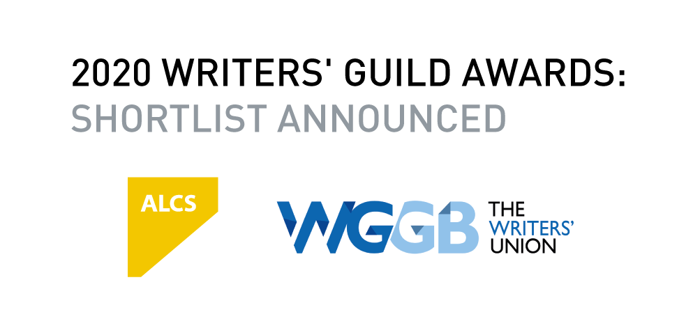 Article cover image: WRITERS’ GUILD OF GREAT BRITAIN AWARDS 2020: SHORTLISTS ANNOUNCED